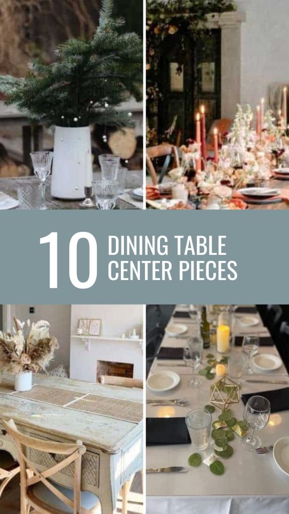 Dining Table Centerpiece Ideas