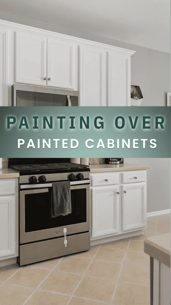 Painting over Painted Cabinets